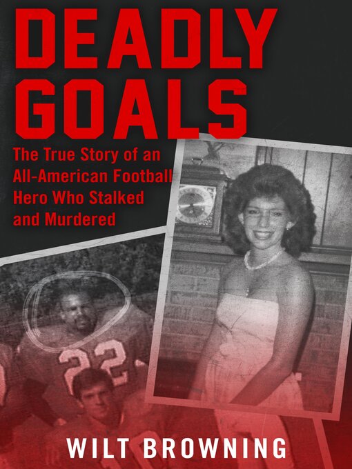 Title details for Deadly Goals by Wilt Browning - Available